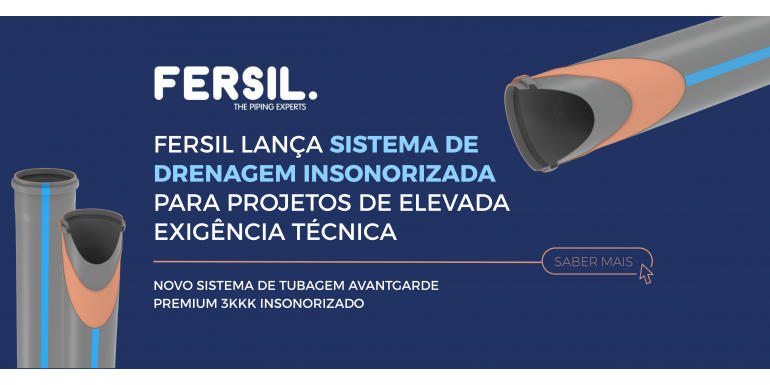 Fersil lança sistema de drenagem insonorizada para projetos de elevada exigência
